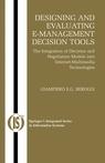 Designing And Evaluating E-Management Decision Tools