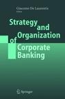 Strategy And Organization Of Corporate Banking