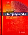 E-Merging Media "Communication And The Media Economy Of The Future"