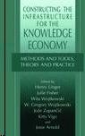 Constructing The Infrastructure For The Knowledge Economy