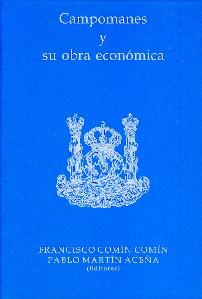 Campomanes y su Obra Economica.