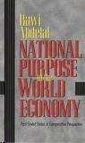 National Purpose In The World Economy: Post-Soviet States In Comparative Perspective.