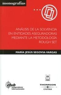 Análisis de la Solvencia en Entidades Aseguradoras Mediante la Metodología Rough Set