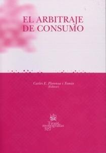 El Arbitraje de Consumo. "Una Nueva Dimensión del Arbitraje de Derecho Privado"