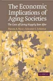 The Economic Implications Of Aging Societies "The Costs Of Living Happily Ever After"