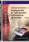 Implantacion de Aplicaciones Informaticas de Gestion.