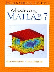 Mastering Matlab 7.