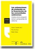 Las Subvenciones de Nivelacion en la Financiacion de las Comunidades Autonomas.