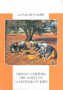 Olivar y Cultura del Aceite en la Historia.