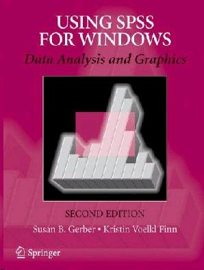 Using Spss  For Windows: Data Analysis And Graphics.