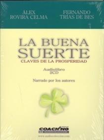 La Buena Suerte. Audio Libro. "Claves de la Prosperidad"