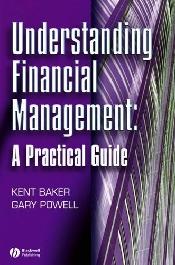 Understanding Financial Management. a Practical Guide.