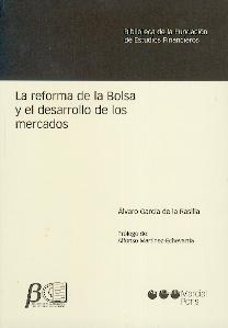 La Reforma de la Bolsa y el Desarrollo de los Mercados