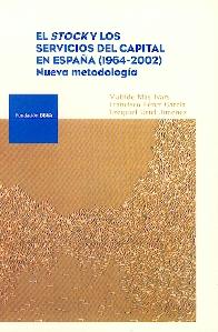 El Stock y los Servicios del Capital en España, 1964-2002. Nueva Metodologia.