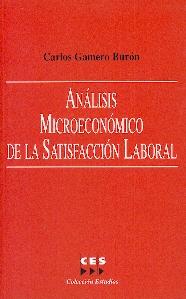 Análisis Microeconómico de la Satisfacción Laboral