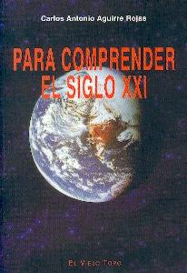 Para Comprender el Siglo Xxi.