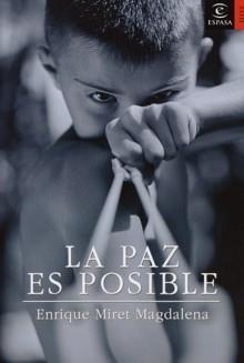 La Paz Es Posible.