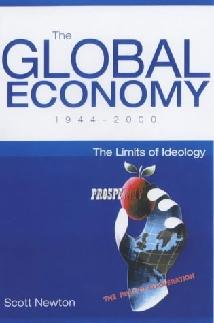 The Global Economy 1944-2000: The Limits Of Ideology.