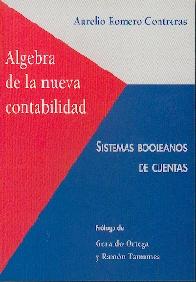 Algebra de la Nueva Contabilidad. Sistemas Booleanos de Cuentas.