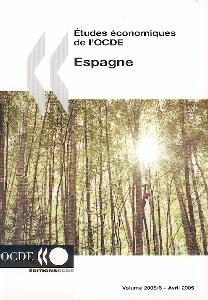 Espagne. Etudes Economiques de L'Ocde 2005.