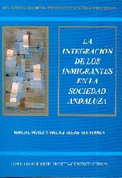 La Integracion de los Inmigrantes en la Sociedad Andaluza.