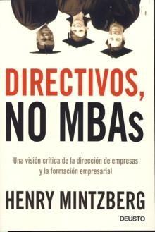 Directivos, no Mbas.