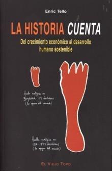 La Historia Cuenta. "Del Crecimiento Económico al Desarrollo Humano Sostenible"