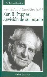 Karl R. Popper: Revision de su Legado.