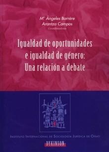 Igualdad de Oportunidades e Igualdad de Género: una Relación a Debate