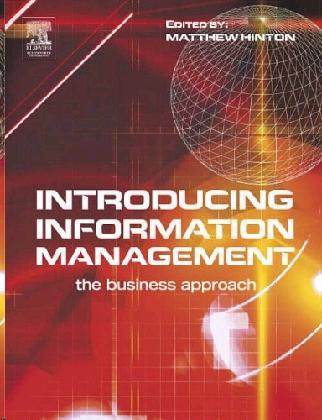 Introducing Information Management: The Business Approach.