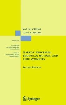 Markov Processes, Brownian Motion, And Time Symmetry.