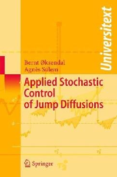 Applied Stochastic Control Of Jump Diffusions.