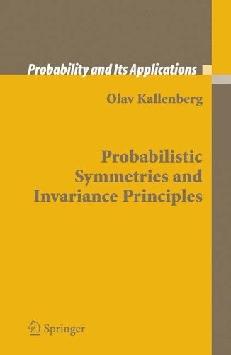Probabilistic Symmetries And Invariance Principles.