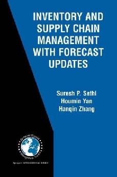 Inventory And Supply Chain Decisions With Forecast Updates.