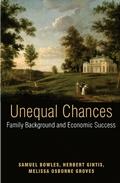 Unequal Chances. Family Background And Economic Success.