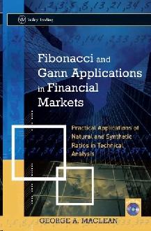 Fibonacci And Gann Applications In Financial Markets: How To Apply Ratios Correctly In Successful Analys