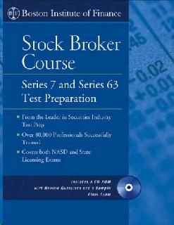 The Boston Institute Of Finance Stockbroker Course: Series 7 And 63 Test Prep With On-Line Test Question