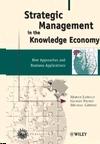 Strategic Management In The Knowledge Economy: New Approaches And Business Applications.