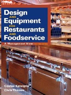 Design And Equipment For Restaurants And Foodservice. a Management View.