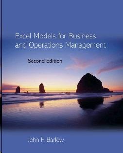 Excel Models For Business And Operations Management.