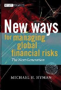New Ways For Managing Global Financial Risks.