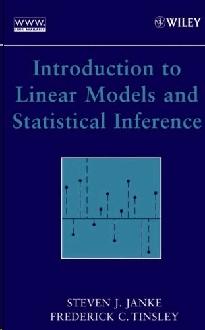 Introduction To Linear Models And Statistical Inference.