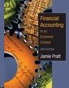 Financial Accounting In An Economic Context.