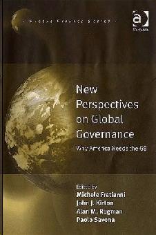 New Perspectives On Global Governance: Why America Needs The G8.
