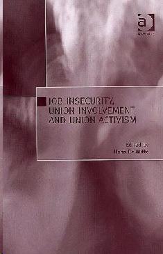 Job Insecurity Union Membership And Union Activism.