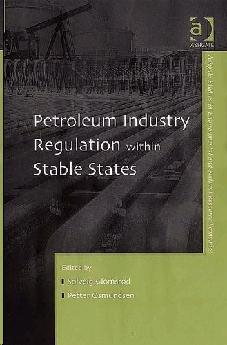 Petroleum Industry Regulation Within Stable States.