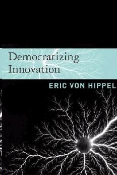 Democratizing Innovation.