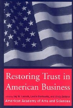 Restoring Trust In American Business.
