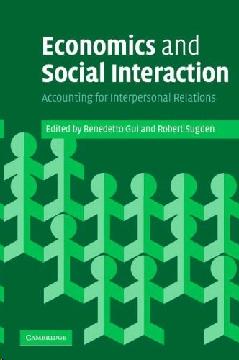 Economics And Social Interaction: Accounting For Interpersonal Relations.