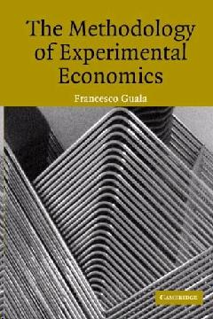 The Methodology Of Experimental Economics.